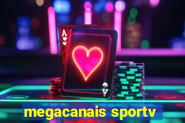 megacanais sportv